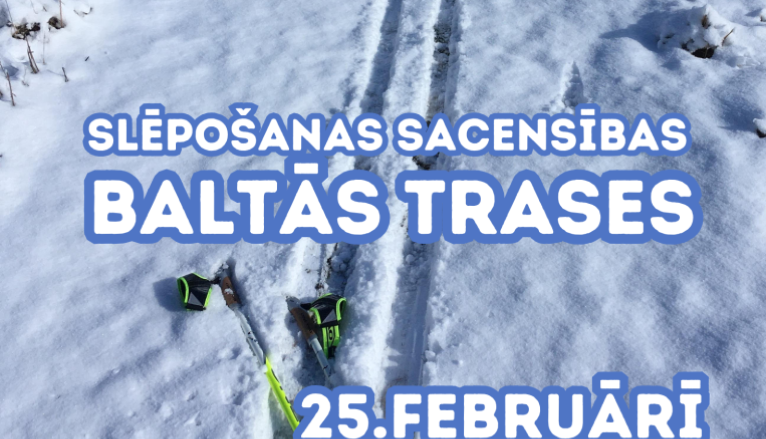 Baltās trases