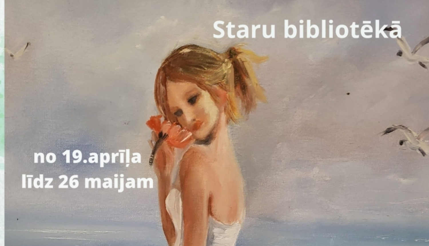 Solveigas Kļaviņas gleznu izstāde Staru bibliotēkā