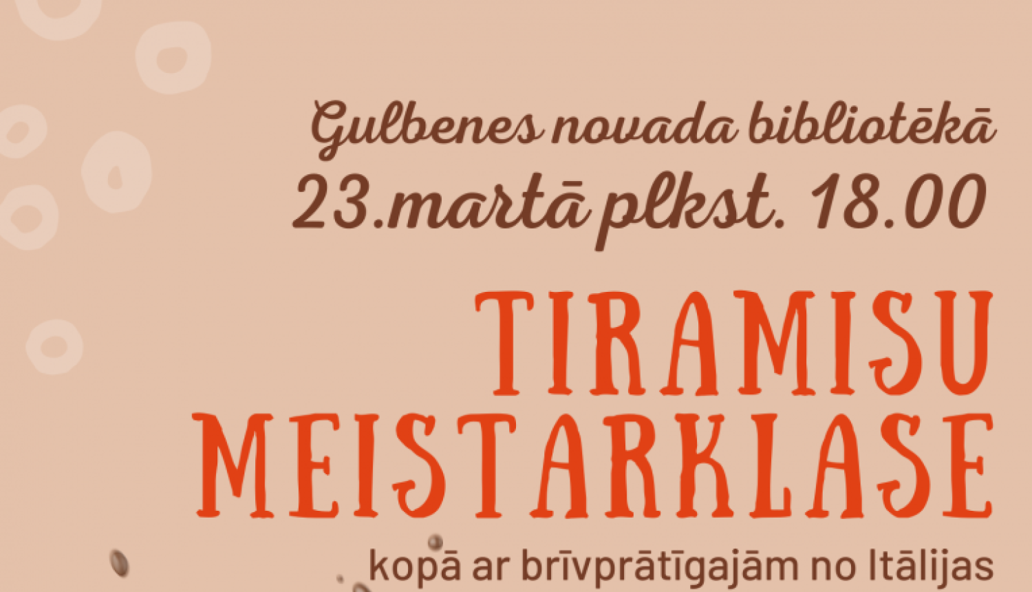 Tiramisu deserta meistarklase kopā ar brīvprātīgajām no Itālijas
