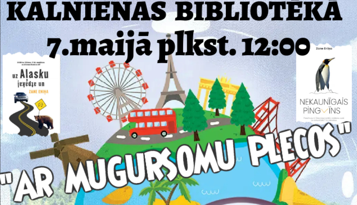 Attēls: tikšanās “Iepazīsti pasauli ar ceļasomu plecos” ar ceļotāju, blogeri un grāmatu autori Zani Eniņu