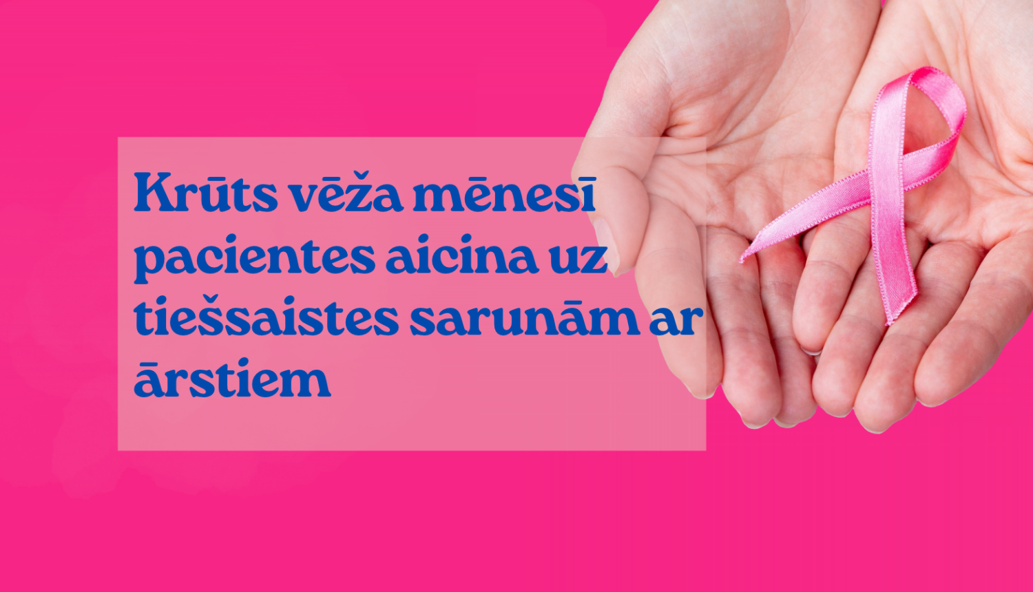 Attēls: Krūts vēža mēnesī aicina uz sarunām ar ārstiem