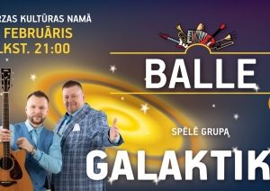 Tirzas kultūras namā balle ar grupu  "Galaktika