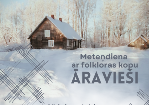 Afiša: Lizuma "Kalaņģos" Meteņdiena ar folkloras kopu "Āravieši"