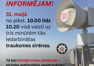 Paziņojums: Valsts ugunsdzēsības un glābšanas dienests (VUGD) visā Latvijā veiks trauksmes sirēnu pārbaude