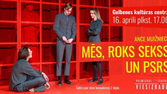 Izrāde "Mēs, roks, sekss un PSRS"