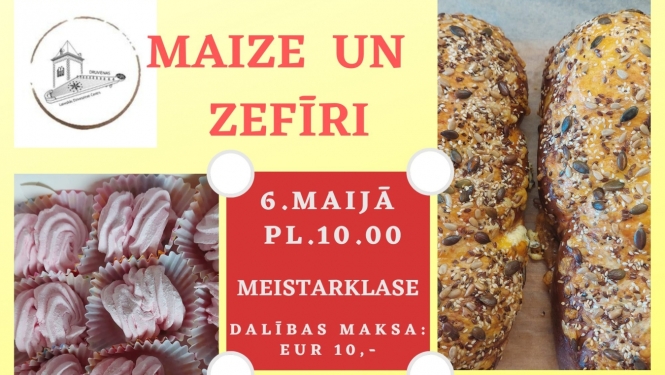 Afiša: kulinārā meistarklase "Maize un zefīri"
