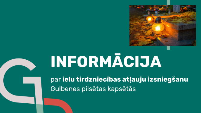 Informācija par ielu tirdzniecības atļauju izsniegšanu Gulbenes pilsētas kapsētās