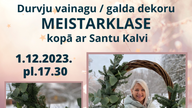 AfišaL Durvju vainagu/ galda dekoru meistarklase