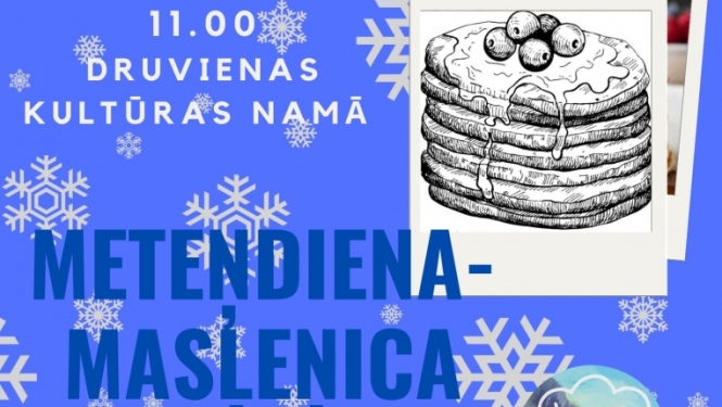 Meteņdiena Druvienā
