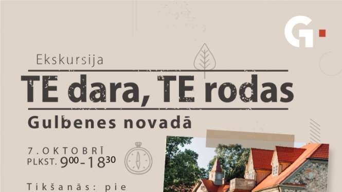 Afiša: Ekskursija "TE dara, TE rodas Gulbenes novadā"