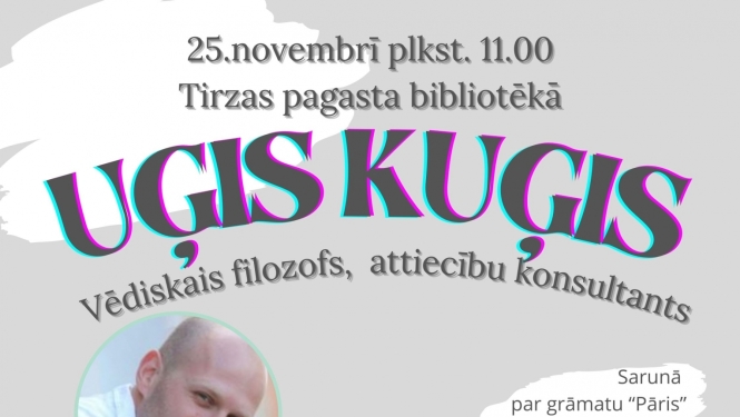 Tikšanās ar vēdiskās filozofijas un attiecību speciālistu, influenceri, vairāku TV šovu  - Ģimene burkā, Četri uz koferiem, Mīla burbulī dalībnieku Uģi Kuģi