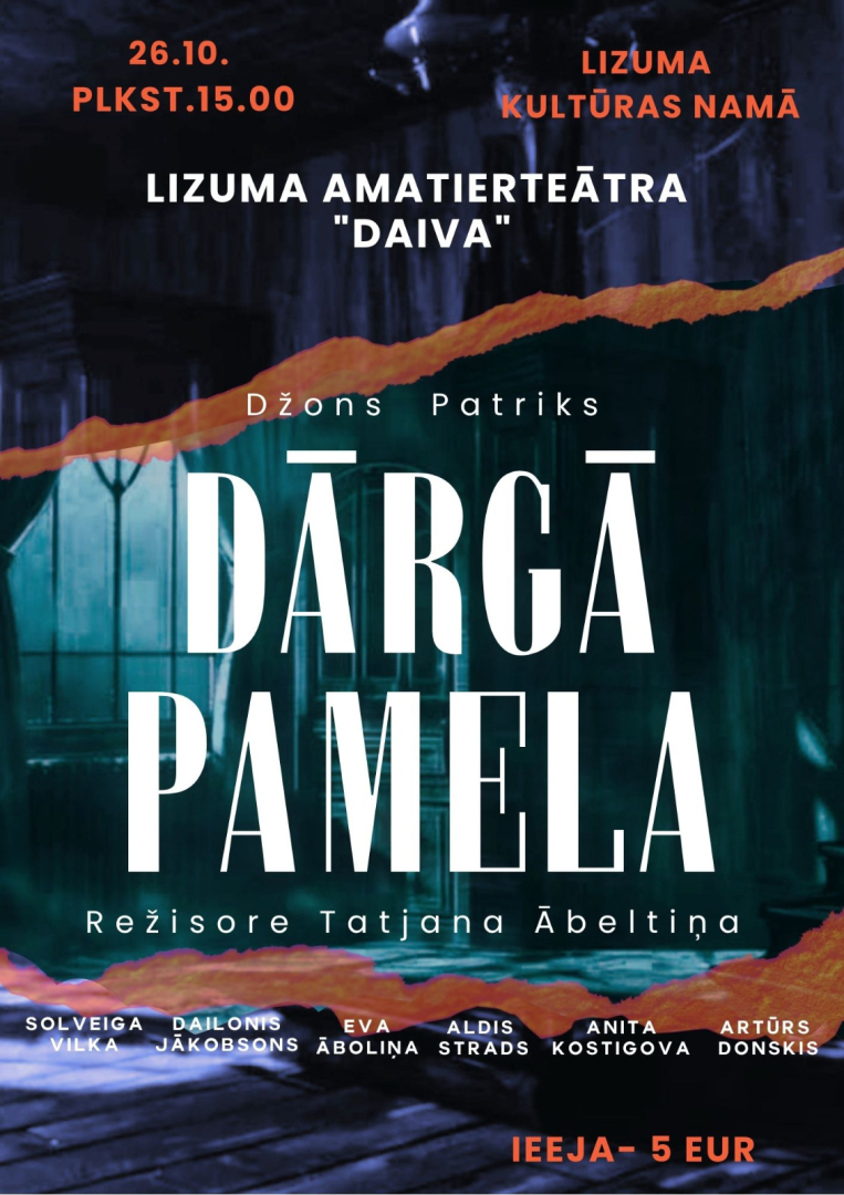 Izrāde "Dārgā Pamela" Lizumā