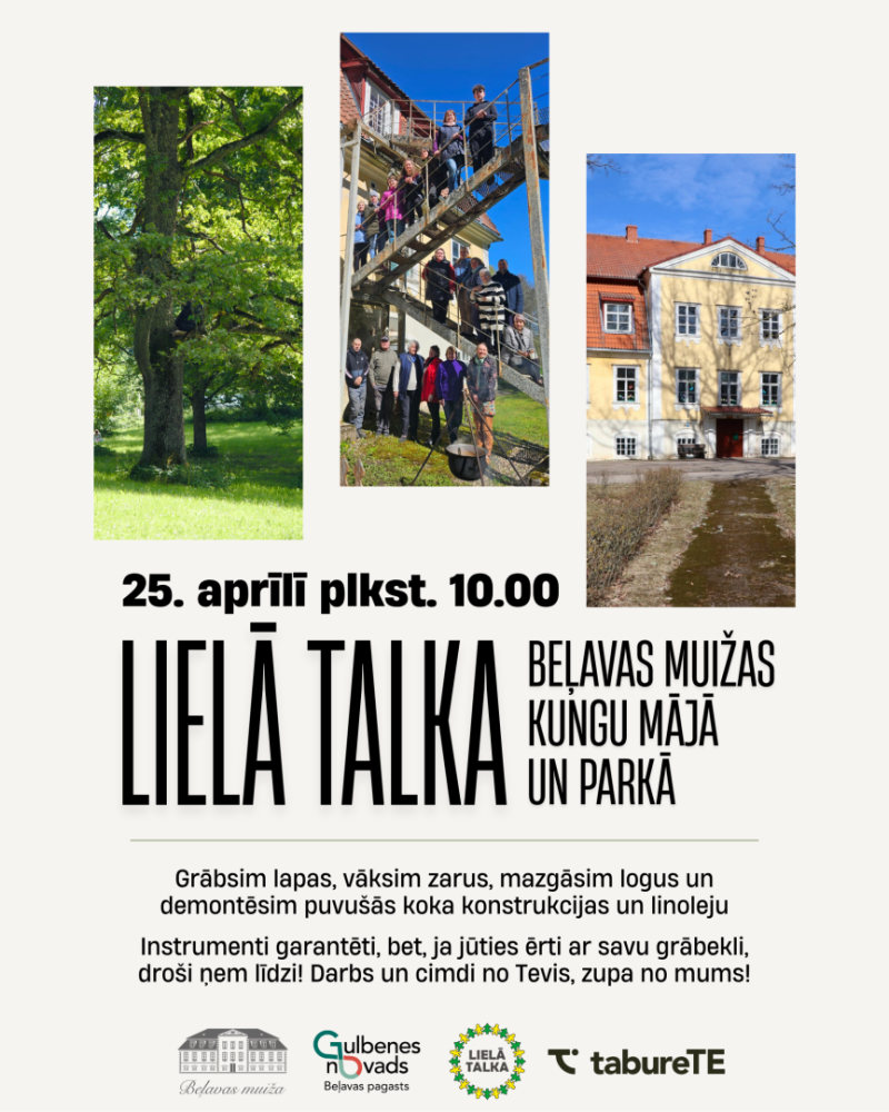 Attēls: Talka Beļavas muižas kungu mājā un parkā 25. aprīlī