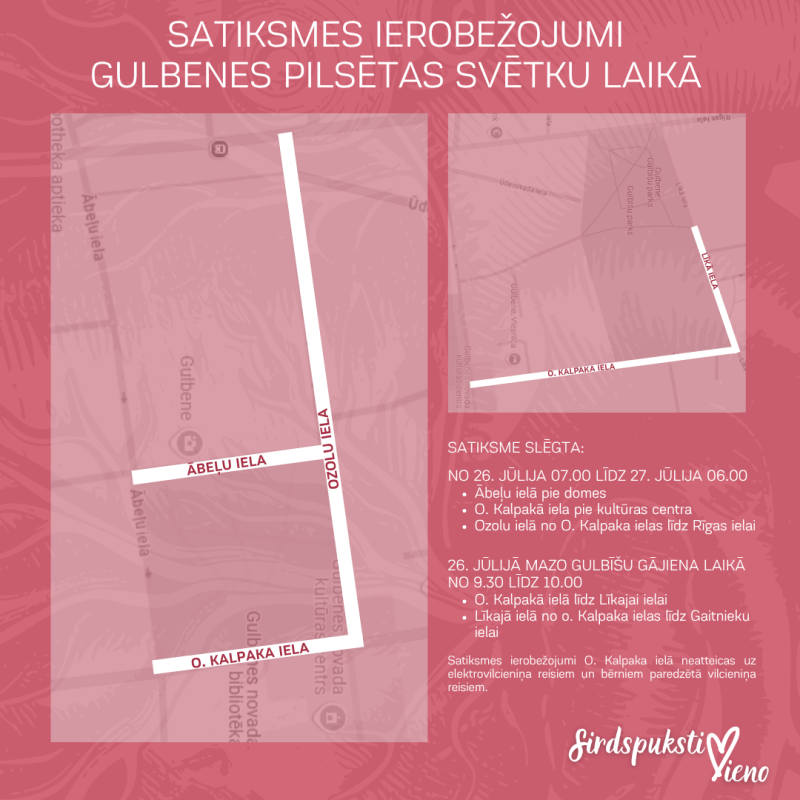 Satiksmes ierobežojumi Gulbenē
