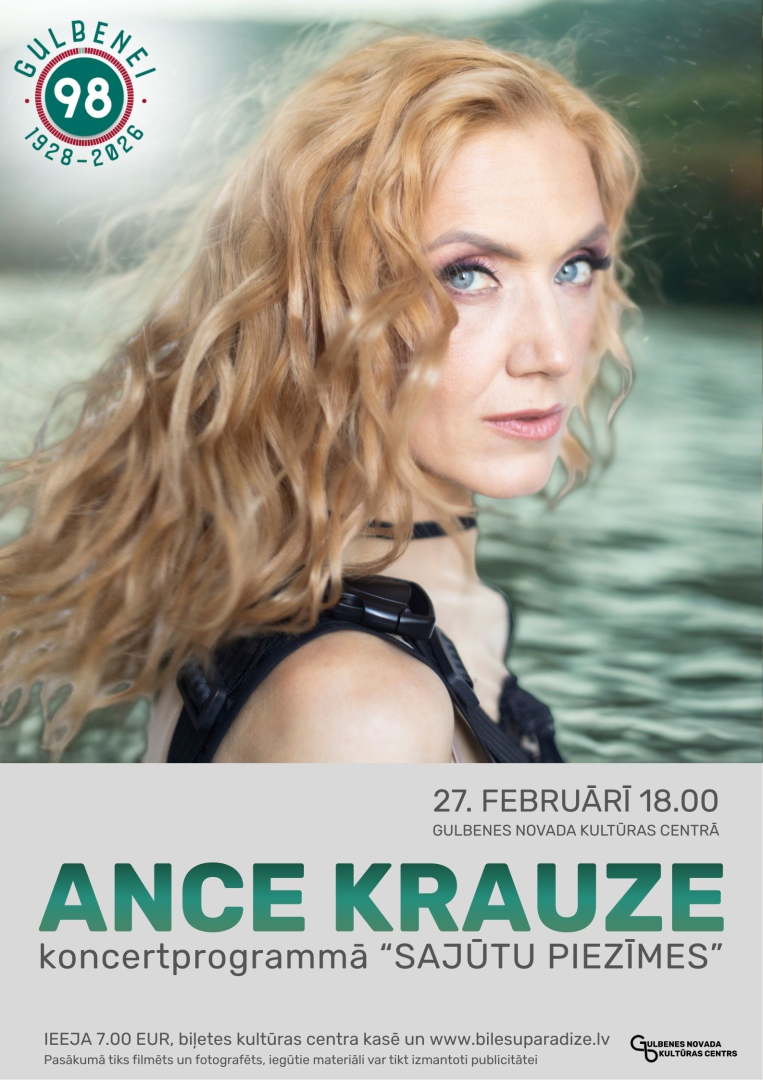 Attēls: 27. februārī 18.00 Gulbenes novada kultūras centrā Ances Krauzes koncertprogramma “Sajūtu piezīmes”, ieeja 7.00 EUR