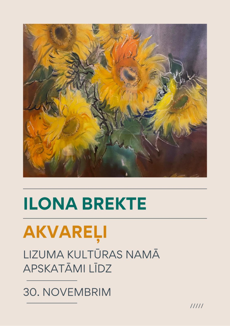 ilonas Brektes izstāde Lizumā