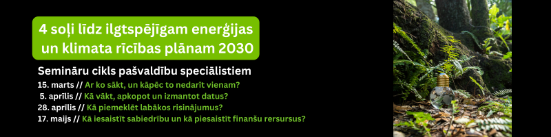 semināru cikls Vidzemes pašvaldību speciālistu enerģijas plānošanas kapacitātes stiprināšanai 