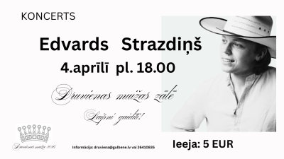 Afiša: Edvarda Strazdiņa koncerts