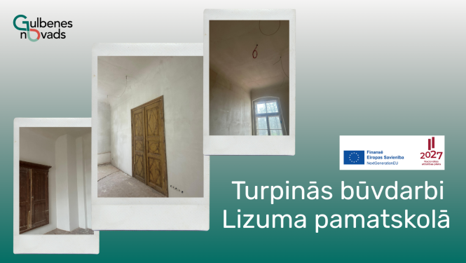 attēls: Turpinās būvdarbi Lizuma pamatskolā