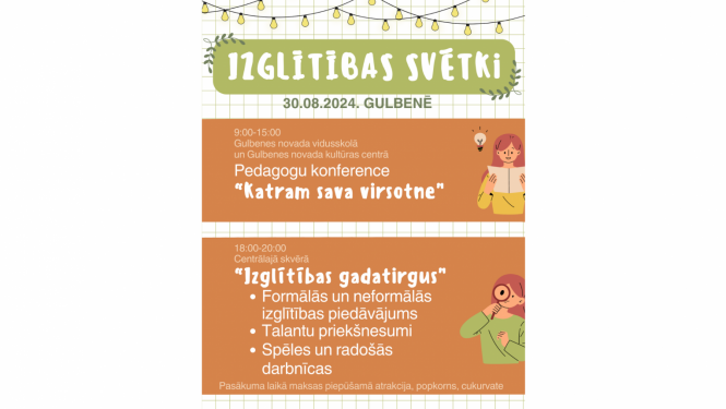 30.augustā aicinām uz Izglītības svētkiem Gulbenē, lai atzīmētu 1.septembra tuvošanos un izglītības lomu visa mūža garumā. 