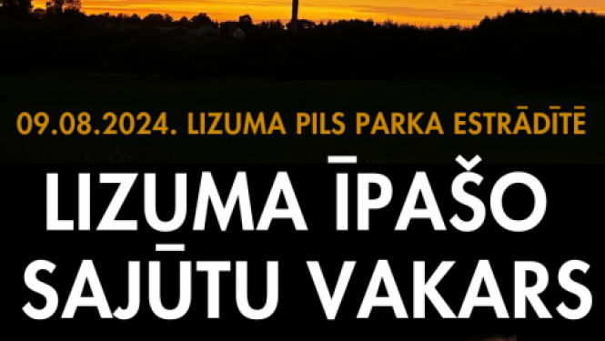Attēls: Tuvojas Lizuma sajūtu vakara noskaņu pasākums