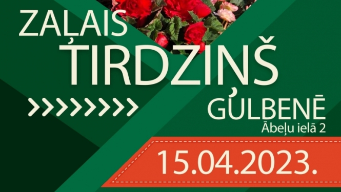 Zaļais tirdziņš Gulbenē 15.aprīlī