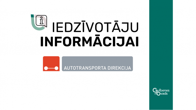 Autotransporta direkcija informē