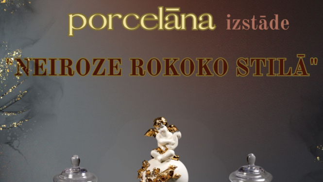 Afiša: Izstāde "NEIROZE ROKOKO STILĀ"