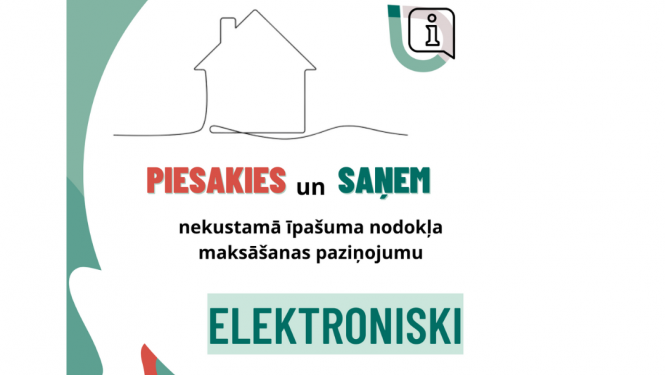 Attēls: par nekustamā īpašuma saņemšanas iespēju elektroniski