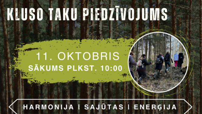Afiša: Pārgājiens "Kluso taku piedzīvojums"