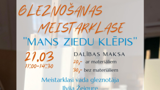 Afiša: Meistarklase "Mans ziedu klēpis"
