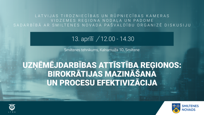 Attēls: LTRK aicina uz diskusiju “Uzņēmējdarbības attīstība reģionos: birokrātijas mazināšana un procesu efektivizācija”