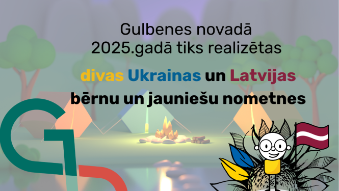 Attēls: Gulbenes novadā 2025.gadā tiks realizētas 2 Ukrainas un Latvijas bērnu un jauniešu nometnes