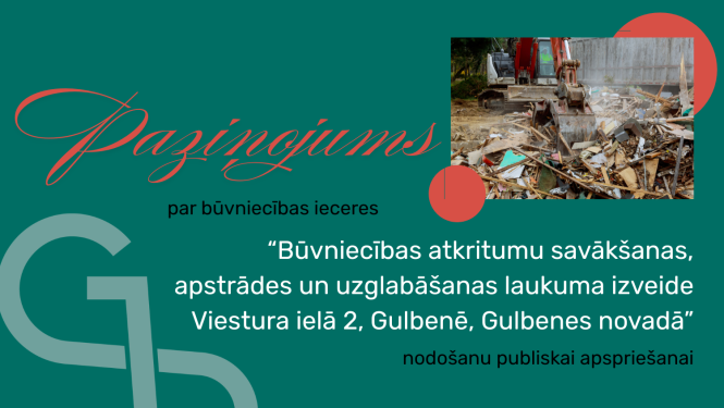 Attēls: Paziņojums par būvniecības ieceres “Būvniecības atkritumu savākšanas, apstrādes un uzglabāšanas laukuma izveide Viestura ielā 2, Gulbenē, Gulbenes novadā”