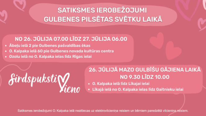 Satiksmes ierobežojumi Gulbenē