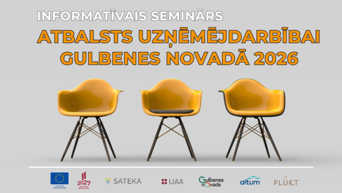 Informatīvais seminārs "Atbalsts uzņēmējdarbībai Gulbenes novadā 2026"
