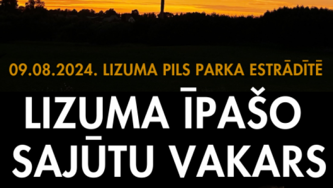 Attēls: Tuvojas Lizuma sajūtu vakara noskaņu pasākums
