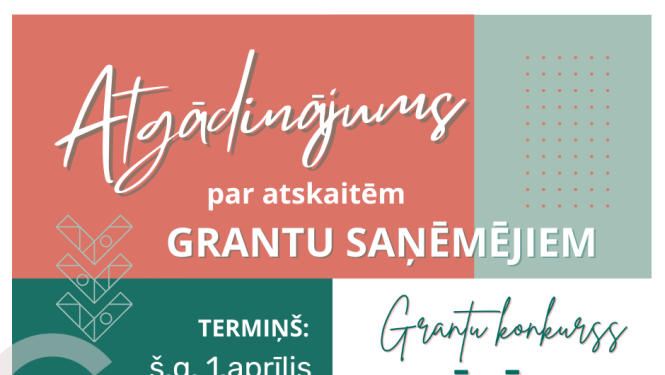 Attēls: atgādinājums grantu konkursa saņēmējiem