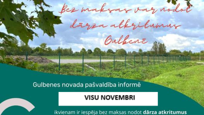 Pgarina dārza atkritumu nodošanas termiņu