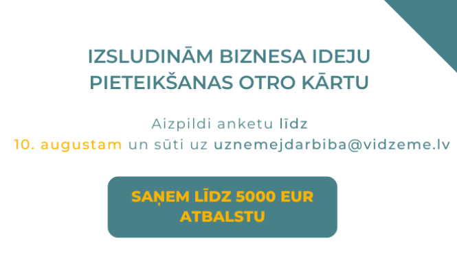 Vizuālis: Vidzemnieku biznesa ideju aktivitātei izsludināta otrā kārta