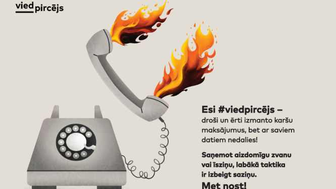 Attēls: Izklausās aizdomīgi? Met nost! – sākusies kampaņa pret telefonkrāpšanu