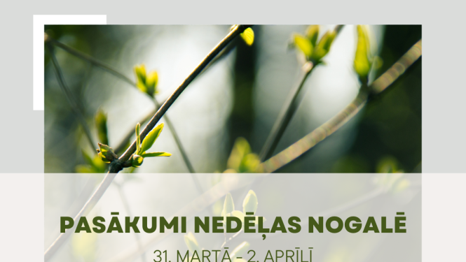 Titulbilde: Pasākumi nedēļas nogalē līdz 2.aprīlim