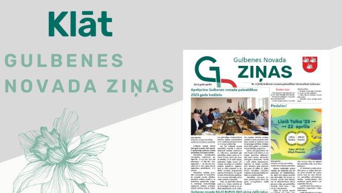 Attēls: iznācis Gulbenes novada ziņas aprīļa numurs