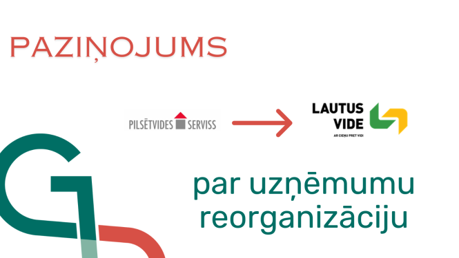 Attēls: paziņojums par SIA Pilsētvides serviss reorganizāciju