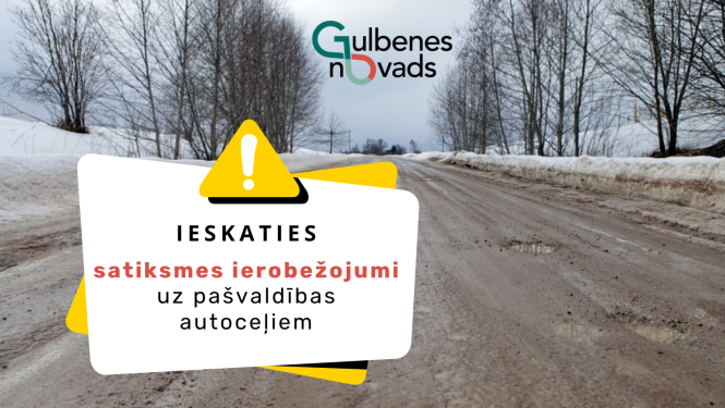 Attēls: Satiksmes ierobežojumi Gulbenes novadā