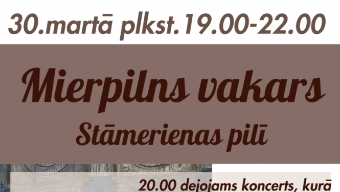 Afiša: Mierpilns vakars Stāmerienas pilī