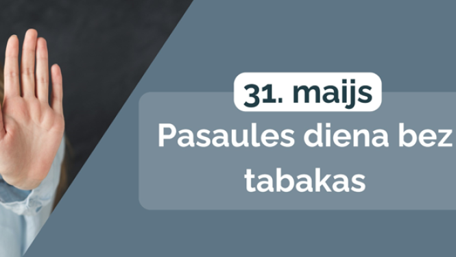 Attēls: 31. maijā tiek atzīmēta Pasaules diena bez tabakas