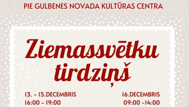 Ziemassvētku tirdziņš Gulbenē decembrī 