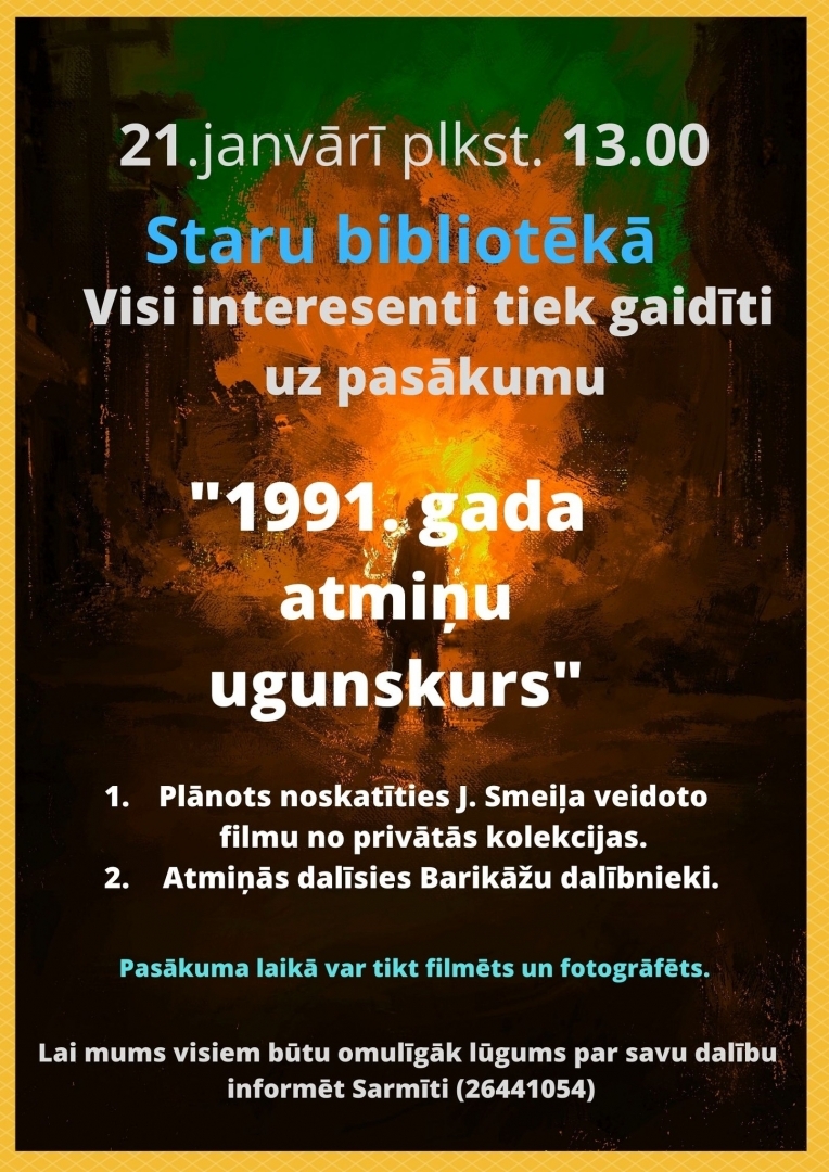 Afiša par Staru bibliotēkā pasākumu "1991. gada atmiņu ugunskurs"