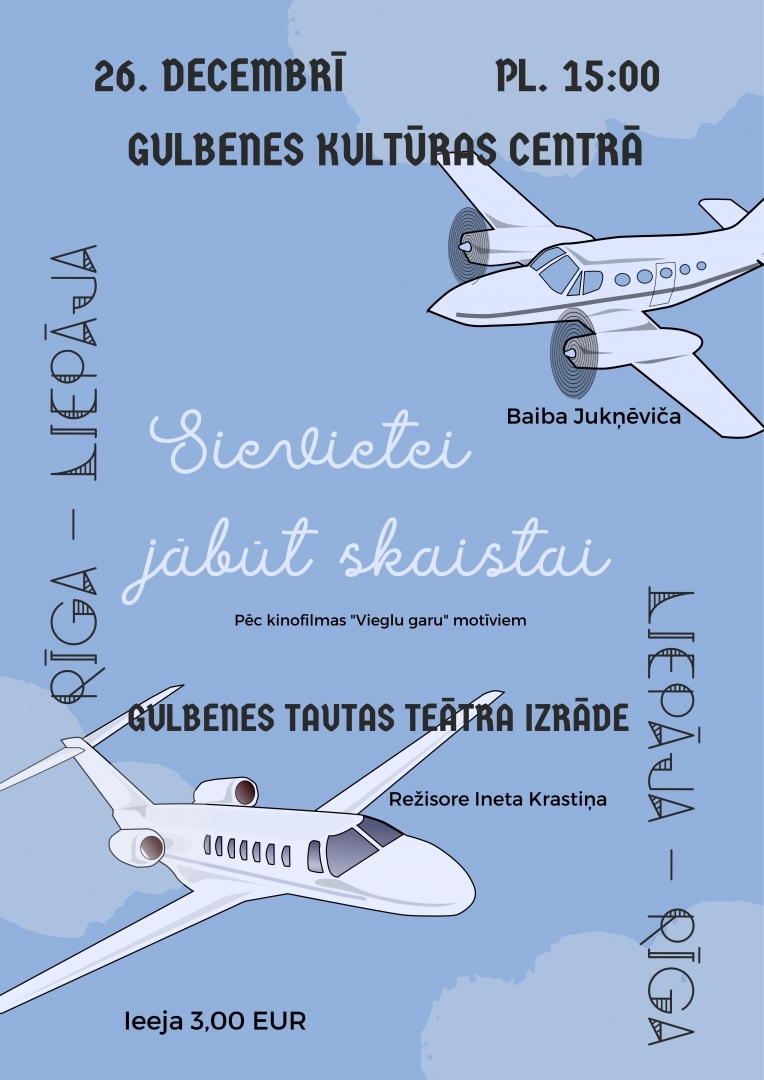 Attēls Gulbenes kultūras centrā Gulbenes tautas teātra pirmizrāde “Rīga – Liepāja, Liepāja - Rīga”